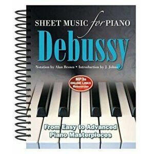 Claude Debussy: Sheet Music for Piano - Alan Brown imagine