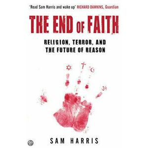 The End of Faith: Religion, Terror, and the Future of Reason - Sam Harris imagine
