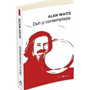 Duh si contemplatie - Alan Watts imagine
