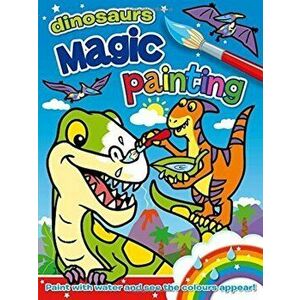 Magic Painting : Dinosaurs - Angela Hewitt imagine