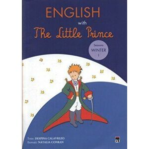 English with The Little Prince. Seasons Winter. Vol. 1 - Despina Calavrezo imagine