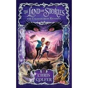 The Land of Stories: The Enchantress Returns: Book 2 - Chris Colfer imagine