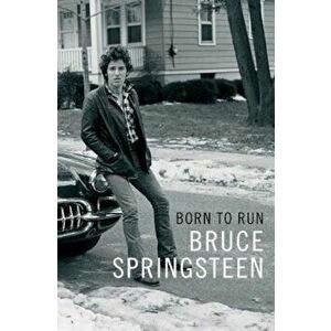Born to Run, Hardcover - Bruce Springsteen imagine