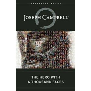 The Hero with a Thousand Faces, Hardcover - Joseph Campbell imagine