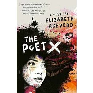 Poet X, Paperback - Elizabeth Acevedo imagine