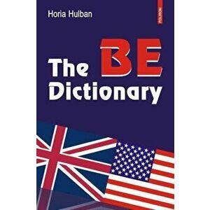 The BE Dictionary - Horia Hulban imagine