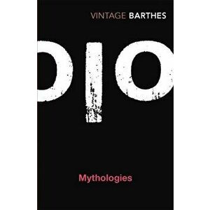 Mythologies - Roland Barthes imagine