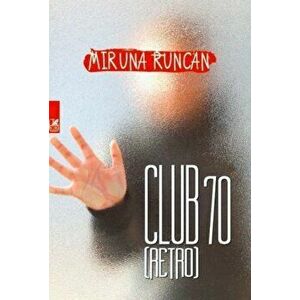 Club 70 (Retro) - Miruna Runcan imagine
