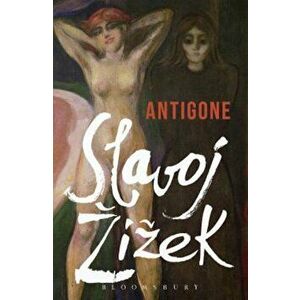 Antigone, Paperback - Slavoj Zizek imagine