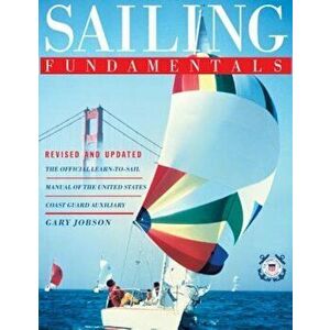 Sailing Fundamentals, Paperback - Gary Jobson imagine