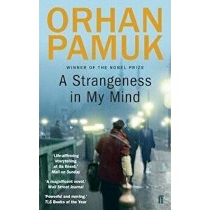 A Strangeness in My Mind - Orhan Pamuk imagine