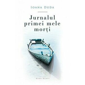 Jurnalul primei mele morti - Ioana Duda imagine