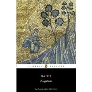 The Divine Comedy, Purgatorio - Dante Alighieri imagine