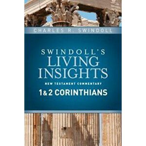 Insights on 1 & 2 Corinthians, Hardcover - Charles R. Swindoll imagine