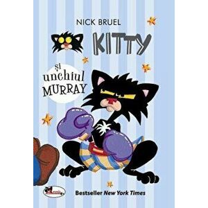 Kitty si unchiul Murray - Neil Bruel imagine