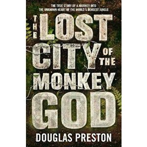 The Lost City Of The Monkey God - *** imagine