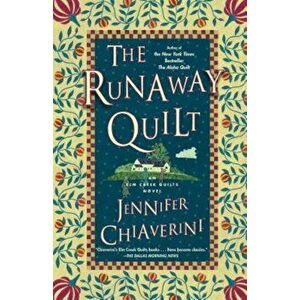 The Runaway Quilt, Paperback - Jennifer Chiaverini imagine