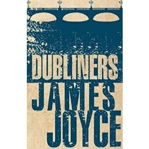 Dubliners, Paperback - James Joyce imagine