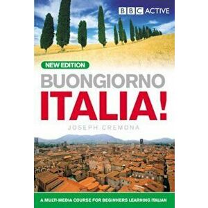 BUONGIORNO ITALIA! COURSE BOOK (NEW EDITION), Paperback - Joseph Cremona imagine