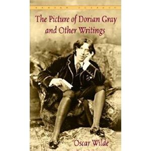 The Picture of Dorian Gray and Other Writings, Paperback - Oscar Wilde imagine