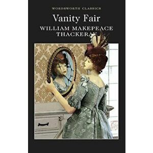 Vanity Fair - William Makepeace Thackeray imagine