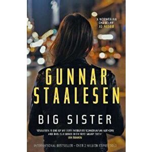 Big Sister, Paperback - Sarah Staalesen imagine