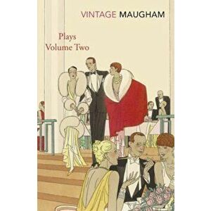 Plays Volume Two, Paperback - W. Somerset Maugham imagine