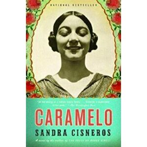 Caramelo, Paperback - Sandra Cisneros imagine