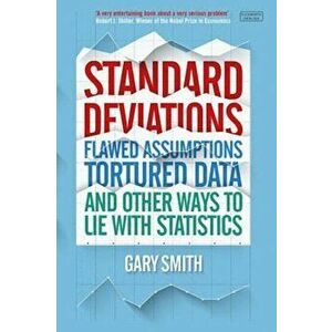 Standard Deviations, Paperback - Gary Smith imagine