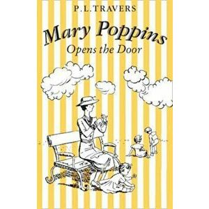Mary Poppins Opens the Door, Paperback - P L Travers imagine