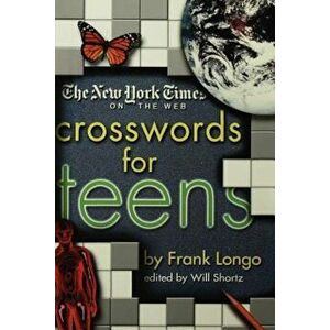 The New York Times on the Web Crosswords for Teens, Paperback - The New York Times imagine