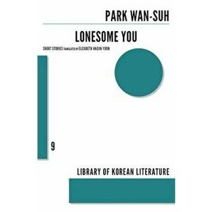 Lonesome You, Paperback - Park Wan-Suh imagine