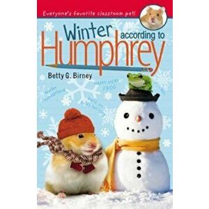Winter According to Humphrey, Paperback - Betty G. Birney imagine