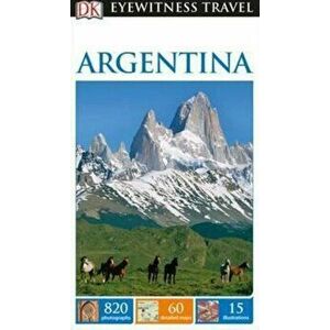DK Eyewitness Travel Guide Argentina - *** imagine