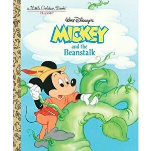 Mickey and the Beanstalk (Disney Classic), Hardcover - Dina Anastasio imagine