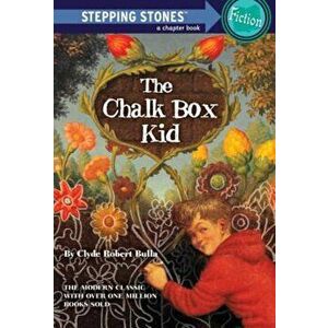 The Chalk Box Kid, Paperback - Clyde Robert Bulla imagine