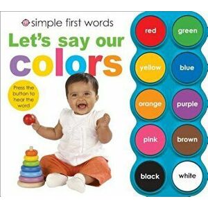 Let's Say Our Colors 'With Sound Board', Hardcover - Roger Priddy imagine
