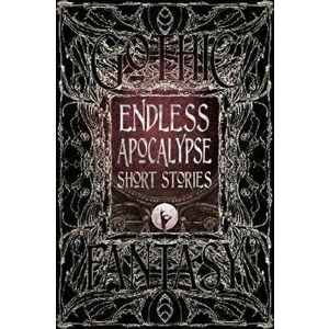 Endless Apocalypse Short Stories, Hardcover - *** imagine