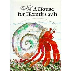 A House for Hermit Crab, Hardcover - Eric Carle imagine