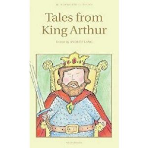 Tales from King Arthur - Andrew Lang imagine