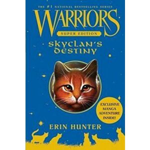 Warriors Super Edition: Skyclan's Destiny, Hardcover - Erin Hunter imagine