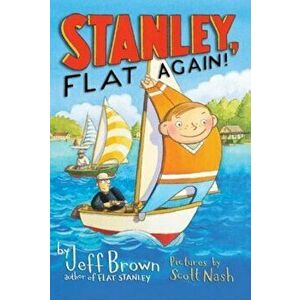 Stanley, Flat Again!, Paperback - Jeff Brown imagine