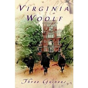 Three Guineas, Paperback - Virginia Woolf imagine