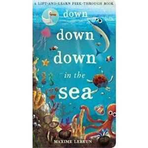 Down Down Down in the Sea, Hardcover - Jonathan Litton imagine