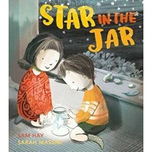 Star in the Jar, Paperback - Sam Hay imagine