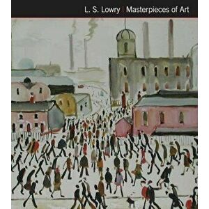 L.S. Lowry Masterpieces of Art - *** imagine