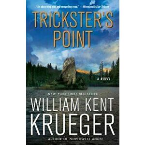 Trickster's Point, Paperback - William Kent Krueger imagine