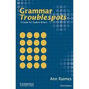Grammar Troublespots: A Guide for Student Writers, Paperback - Ann Raimes imagine
