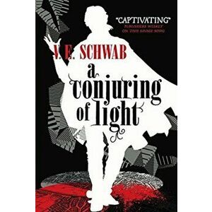 A Conjuring of Light - V. E. Schwab imagine
