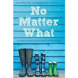 No Matter What, Paperback - Sally Donovan imagine